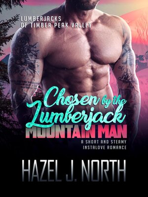 cover image of Chosen by the Lumberjack Mountain Man